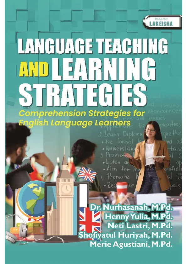 LANGUAGE TEACHING AND LEARNING STRATEGIES Comprehension Strategies for English Language Learners