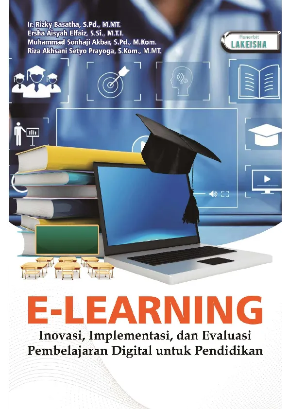 E-LEARNING Inovasi, Implementasi, dan Evaluasi Pembelajaran Digital untuk Pendidikan