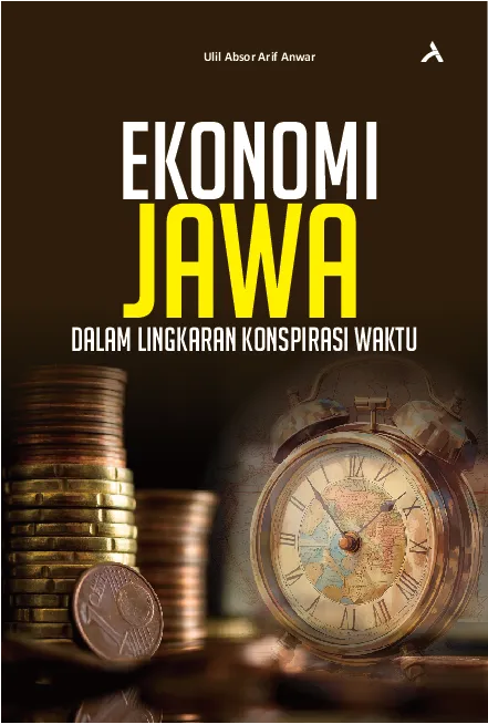 Ekonomi Jawa Dalam Lingkaran Konspirasi Waktu
