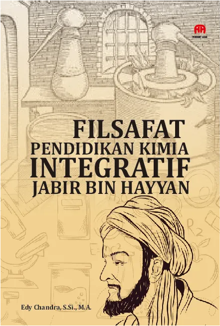 Filsafat Pendidikan Kimia Integratif Jabir bin Hayyan