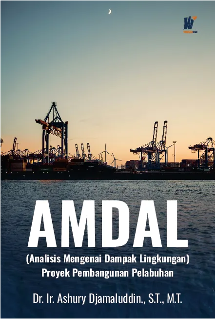 AMDAL (Analisis Mengenai Dampak Lingkungan) Proyek Pembangunan Pelabuhan