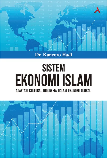 Sistem Ekonomi Islam:Adaptasi Kultural Dalam Ekonomi Global