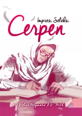 Impresi Seleksi CERPEN