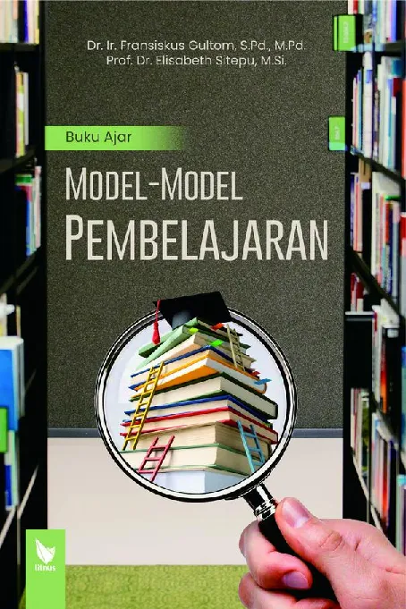 BUKU AJAR MODEL-MODEL PEMBELAJARAN