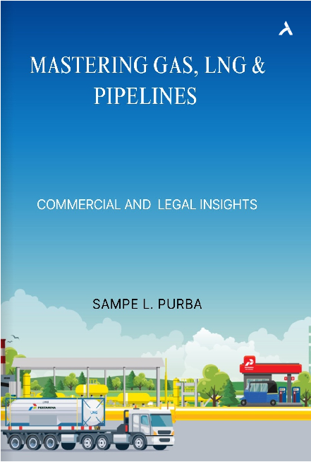 MASTERING GAS, LNG & PIPELINES Commercial And Legal Insights