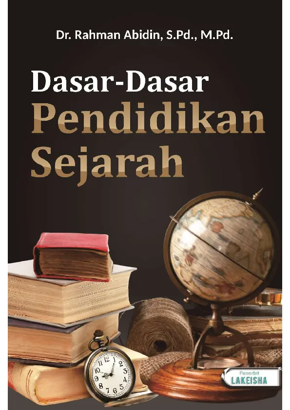 DASAR-DASAR PENDIDIKAN SEJARAH