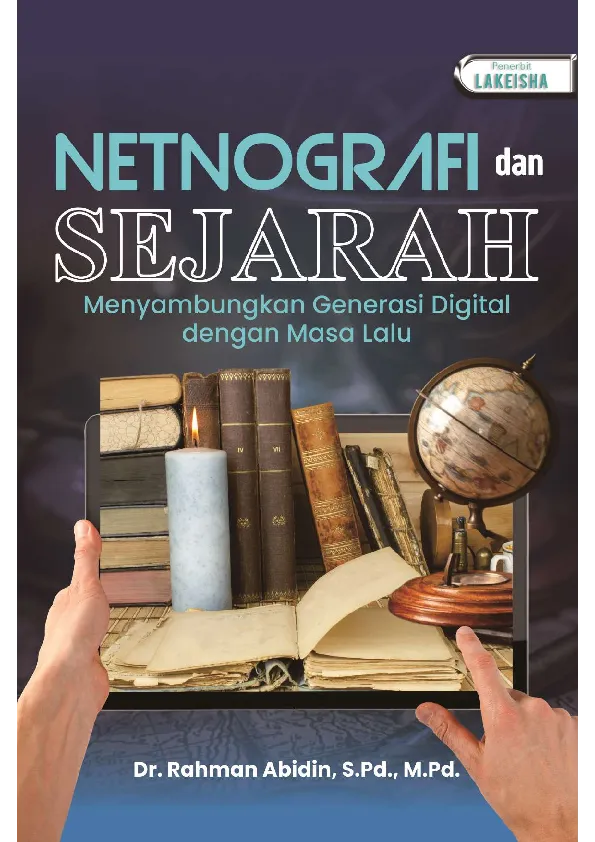 NETNOGRAFI DAN SEJARAH Menyambungkan Generasi Digital dengan Masa Lalu