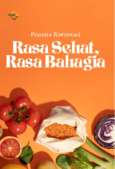 Rasa Sehat, Rasa Bahagia