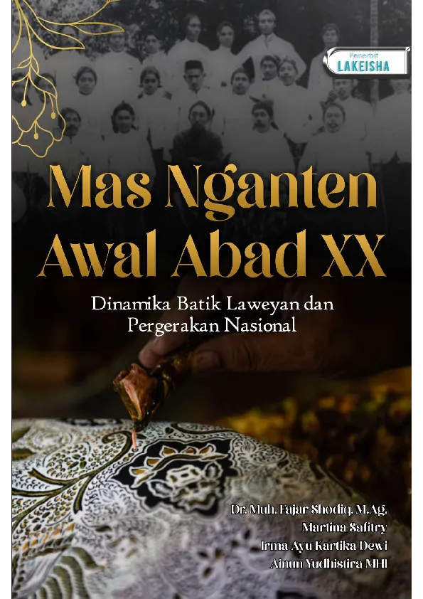 MAS NGANTEN AWAL ABAD XX Dinamika Batik Laweyan dan Pergerakan Nasional