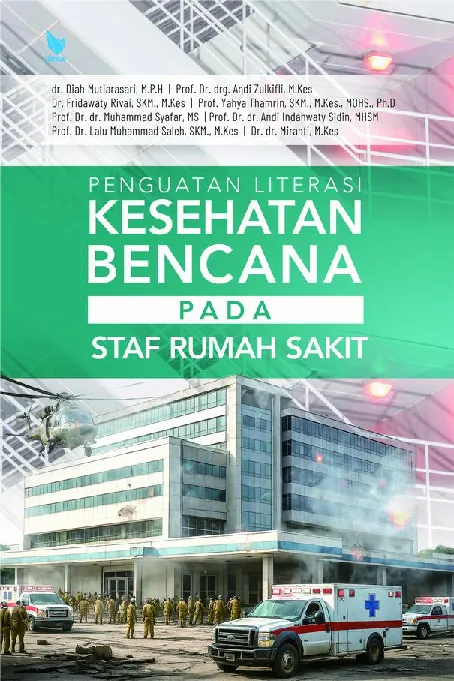 Penguatan Literasi Kesehatan Bencana Pada Staf Rumah Sakit