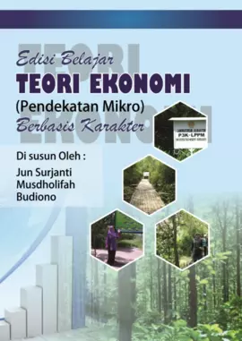 Edisi Belajar Teori Ekonomi (Pendekatan Mikro) Berbasis Karakter