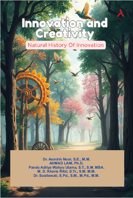 Innovation And Creativity : Natural History Of Innovation