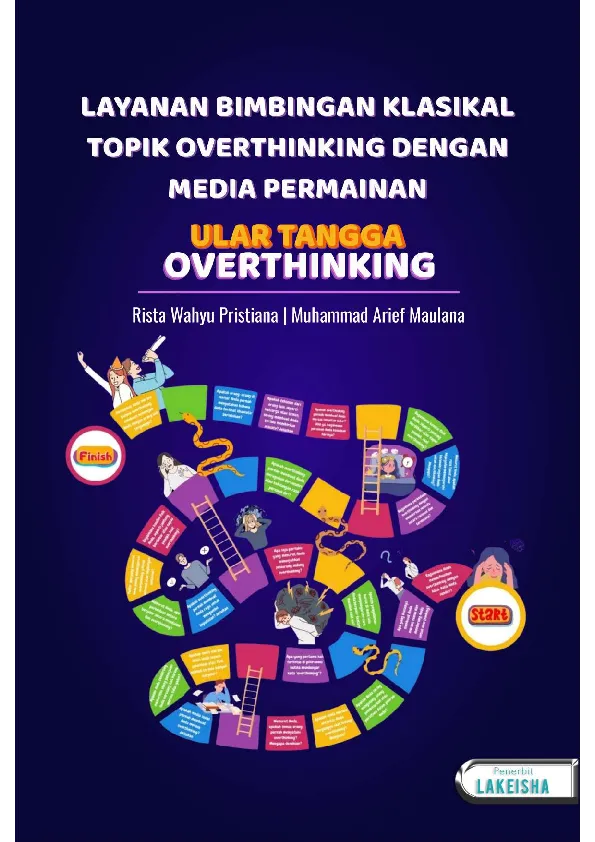 LAYANAN BIMBINGAN KLASIKAL TOPIK OVERTHINKING DENGAN MEDIA PERMAINAN ULAR TANGGA OVERTHINKING