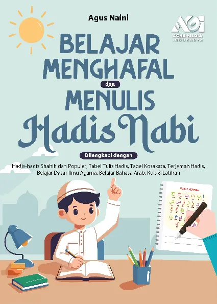 Belajar Menghafal dan Menulis Hadis Nabi