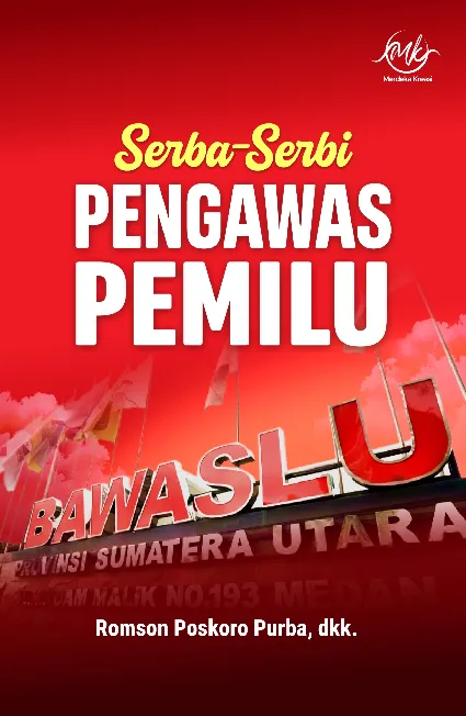 SERBA-SERBI PENGAWAS PEMILU