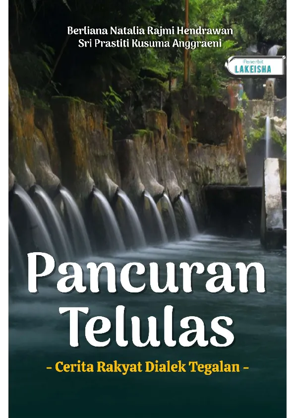 PANCURAN TELULAS Cerita Rakyat Dialek Tegalan