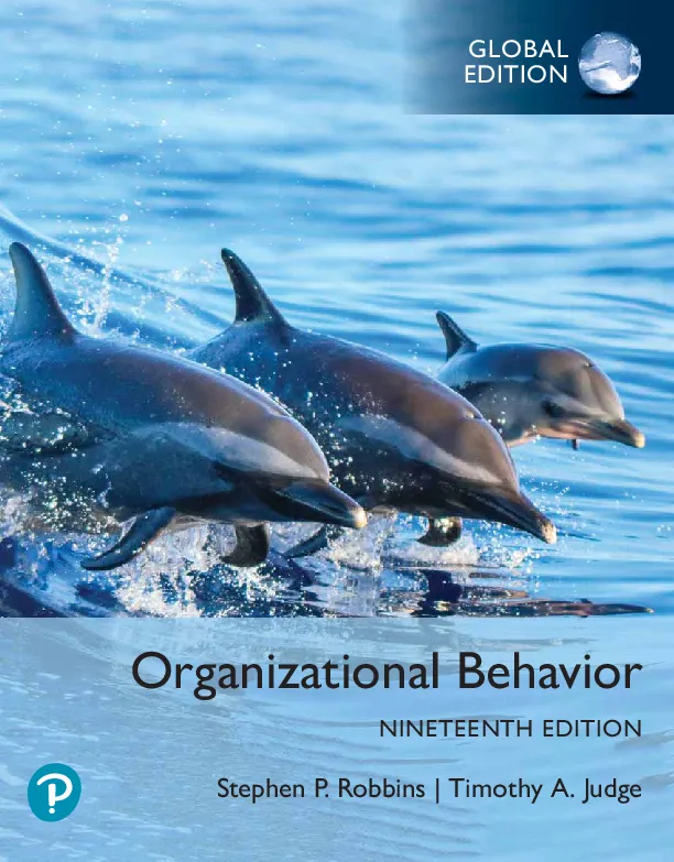 Organizational Behavior, Global Edition (19th Edition)