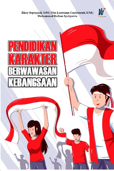 Pendidikan Karakter Berwawasan Kebangsaan