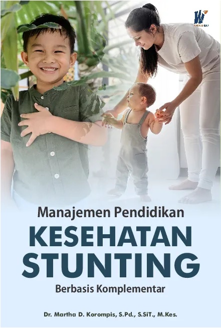 Manajemen Pendidikan Kesehatan Stunting Berbasis Komplementer