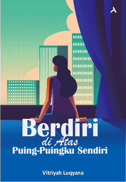 Berdiri di Atas Puing-Puingku Sendiri