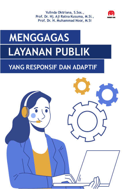 Menggagas Layanan Publik yang Responsif dan Adaptif