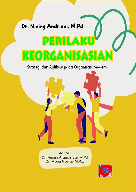 Perilaku Keorganisasian: Strategi dan Aplikasi pada Organisasi Modern