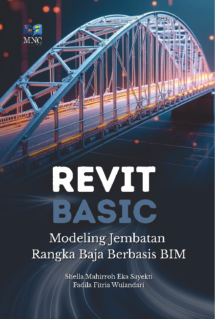 REVIT BASIC: MODELING JEMBATAN RANGKA BAJA BERBASIS BIM
