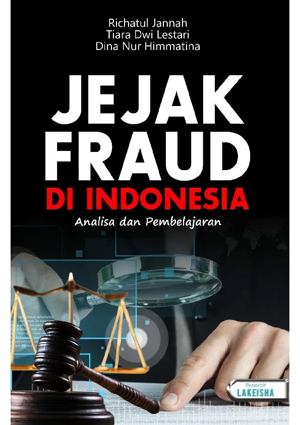 JEJAK FRAUD DI INDONESIA: Analisa dan Pembelajaran