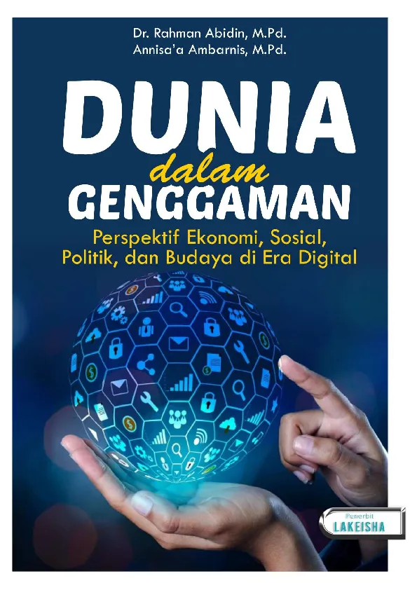 DUNIA DALAM GENGGAMAN Perspektif Ekonomi, Sosial, Politik, dan Budaya di Era Digital