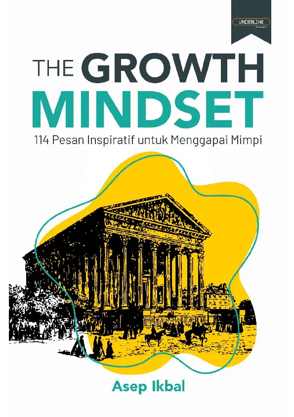 THE GROWTH MINDSET 114 Pesan Inspiratif untuk Menggapai Mimpi