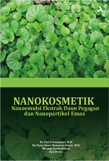 Nanokosmetik:Nanoemulsi Ekstrak Daun Pegagan dan Nanopartikel Emas