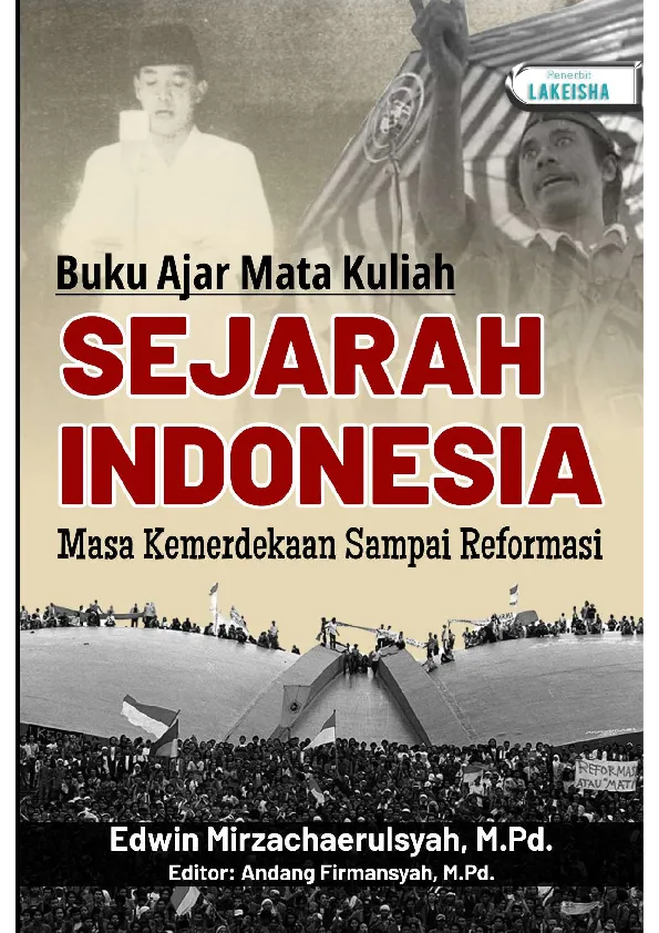 Buku Ajar Mata Kuliah SEJARAH INDONESIA MASA KEMERDEKAAN SAMPAI REFORMASI