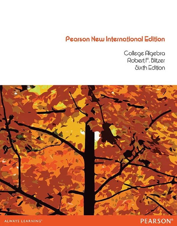 College Algebra, Pearson New International Edition