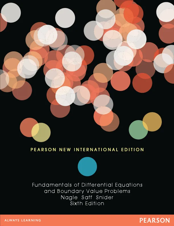 Fundamentals of Differential Equations and Boundary Value Problems, Pearson New International Edition