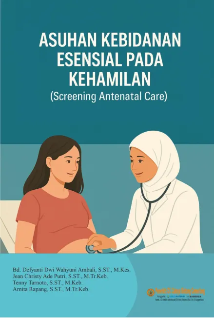 ASUHAN KEBIDANAN ESENSIAL PADA KEHAMILAN (Screening Antenatal Care)