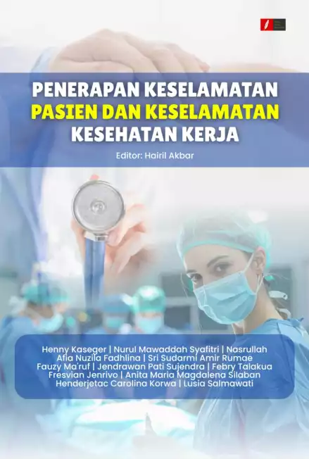 PENERAPAN KESELAMATAN PASIEN DAN KESELAMATAN KESEHATAN KERJA
