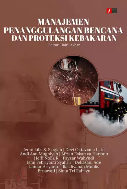 MANAJEMEN PENANGGULANGAN BENCANA DAN PROTEKSI KEBAKARAN