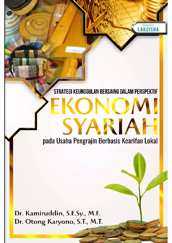 STRATEGI KEUNGGULAN BERSAING DALAM PERSPEKTIF EKONOMI SYARIAH pada Usaha Pengrajin Berbasis Kearifan Lokal