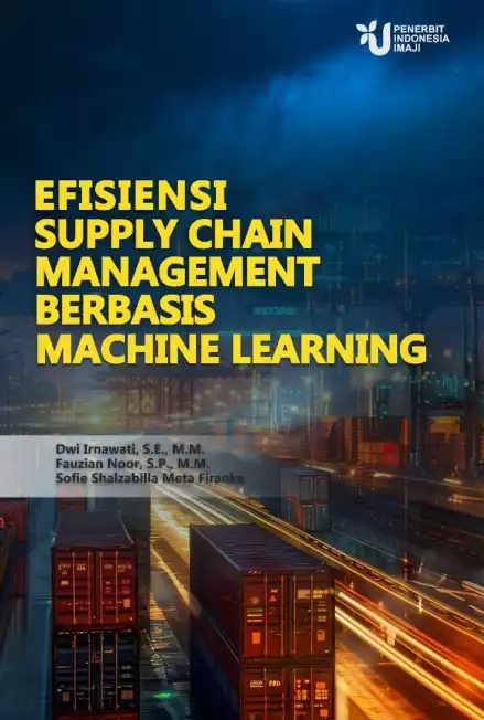 Efisiensi Supply Chain Management Berbasis Machine Learning