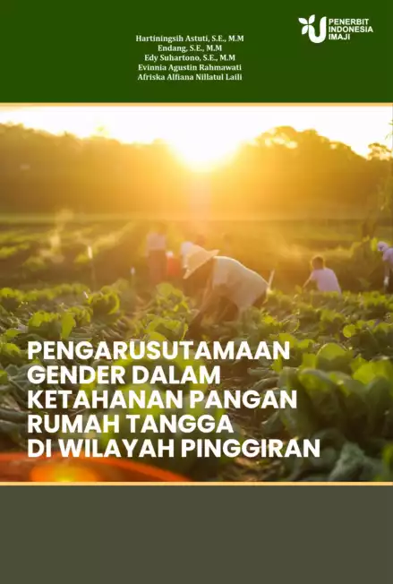 Pengarusutamaan Gender dalam Ketahanan Pangan Rumah Tangga di Wilayah Pinggiran