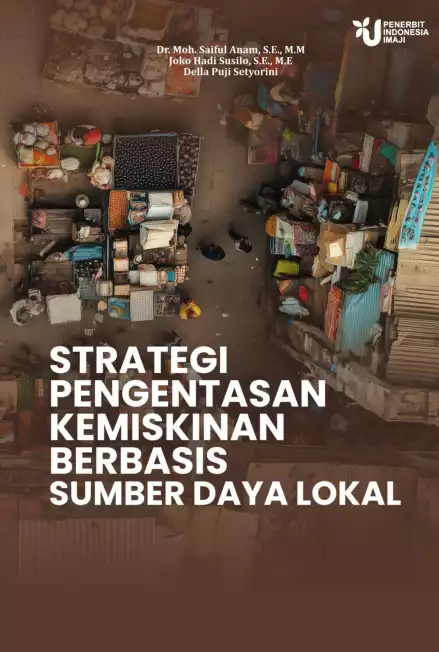 Strategi Pengentasan Kemiskinan Berbasis Sumber Daya Lokal