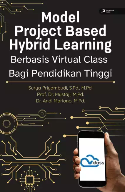 Model Project Based Hybrid Learning Berbasis Virtual Class Bagi Pendidikan Tinggi