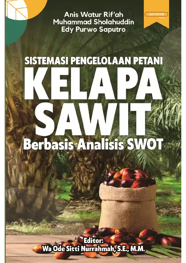 SISTEMASI PENGELOLAAN PETANI KELAPA SAWIT BERBASIS ANALISIS SWOT