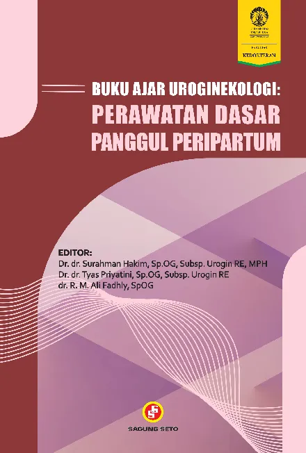 Buku Ajar Uroginekologi: Perawatan Dasar Panggul Peripartum