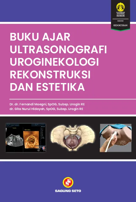 Buku Ajar Ultrasonografi Uroginekologi Rekonstruksi dan Estetika