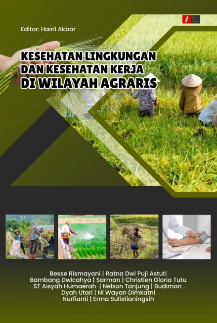 KESEHATAN LINGKUNGAN DAN KESEHATAN KERJA DI WILAYAH AGRARIS