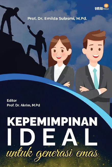 Kepemimpinan Ideal untuk Generasi Emas