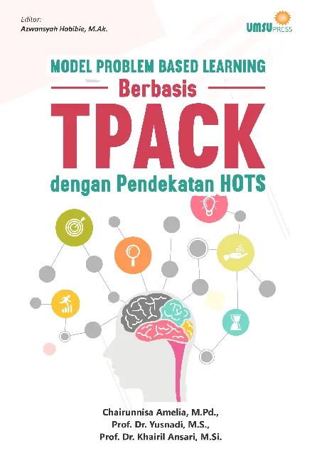 Model Problem Based Learning Berbasis TPACK dengan Pendekatan HOTS