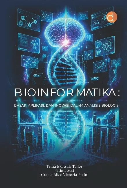 Bioinformatika: Dasar, Aplikasi, dan Inovasi dalam Analisis Biologis