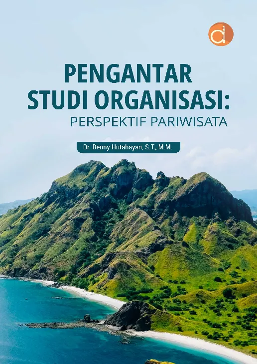 Pengantar Studi Organisasi: Perspektif Pariwisata
